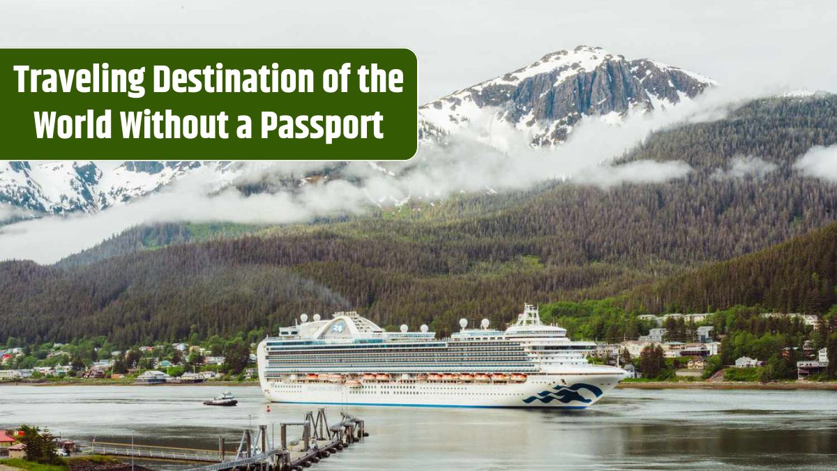 Alaska Cruises – Visit Canada Without a Passport